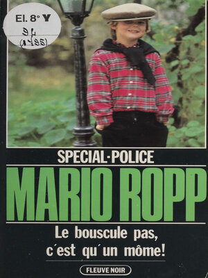 cover image of Le Bouscule pas, c'est qu'un môme